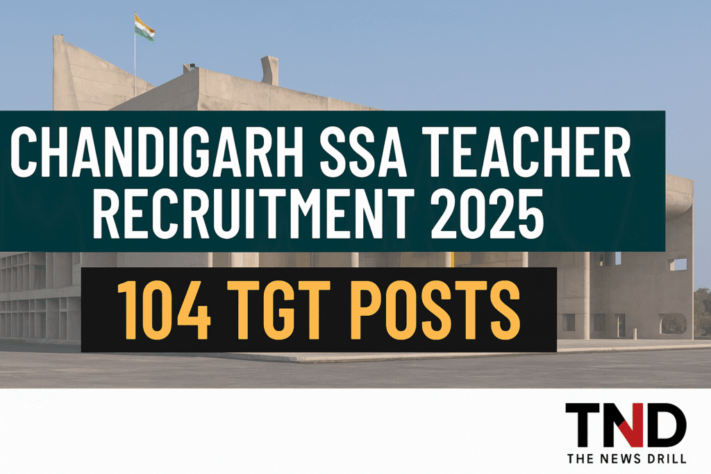Chandigarh SSA Teacher Recruitment 2025: 104 TGT Vacancies