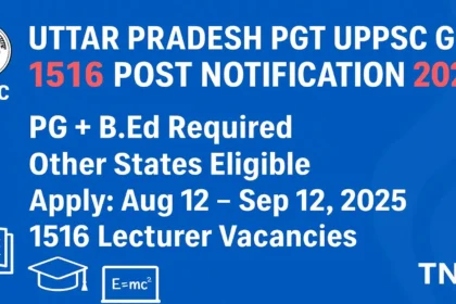 Uttar Pradesh PGT UPPSC GIC 1516 Post Notification